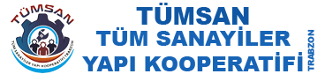 TÜMSAN - Tüm Sanayiler Yapı Kooperatifi TRABZON